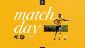 Matchday Blog | Wolves vs Sheff United